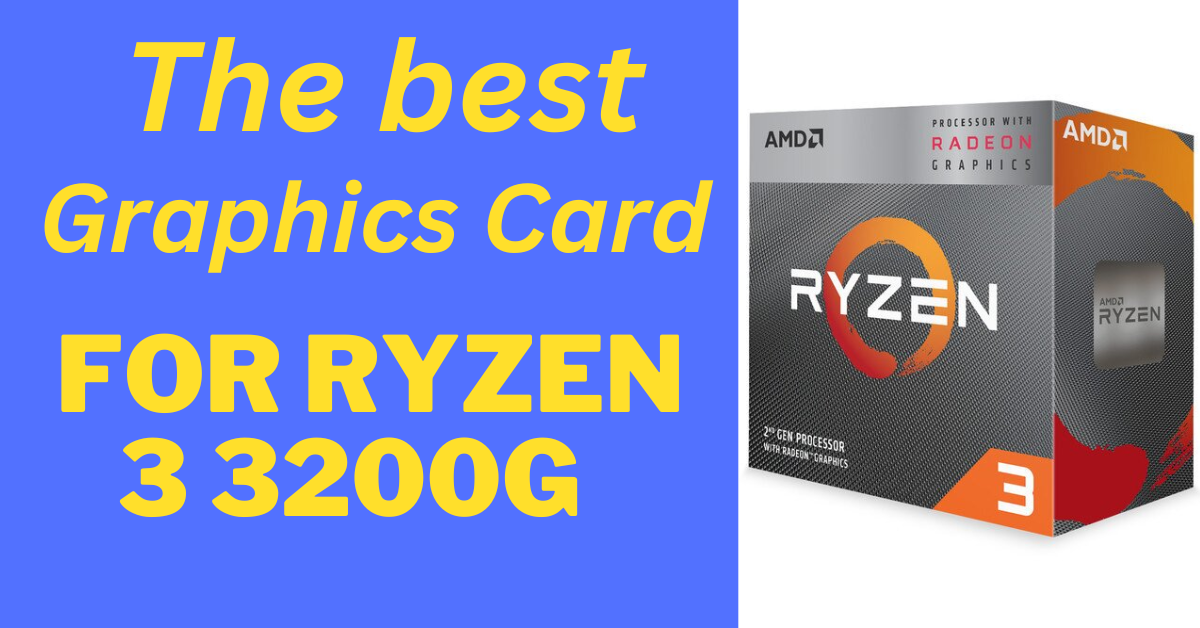 say-goodbye-to-lag-discover-the-perfect-graphics-card-for-ryzen-3